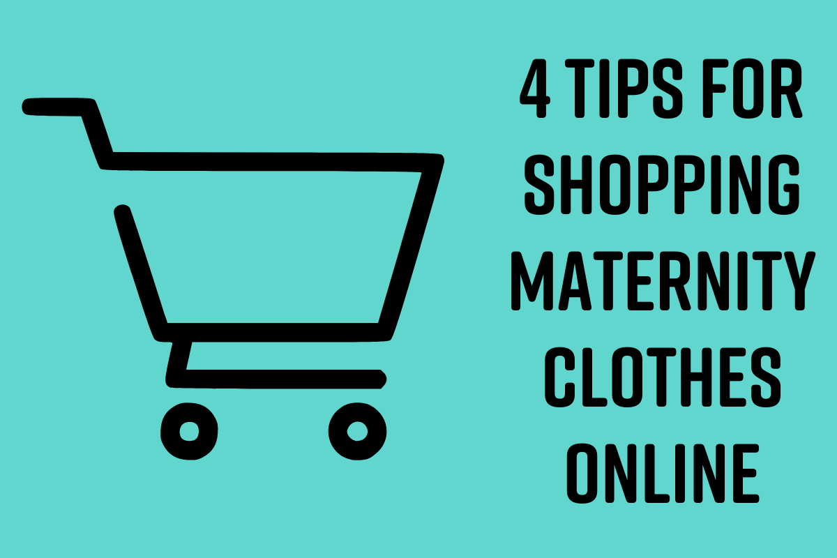 Image of a shopping cart with the text "4 tips for shopping maternity clothes online"
