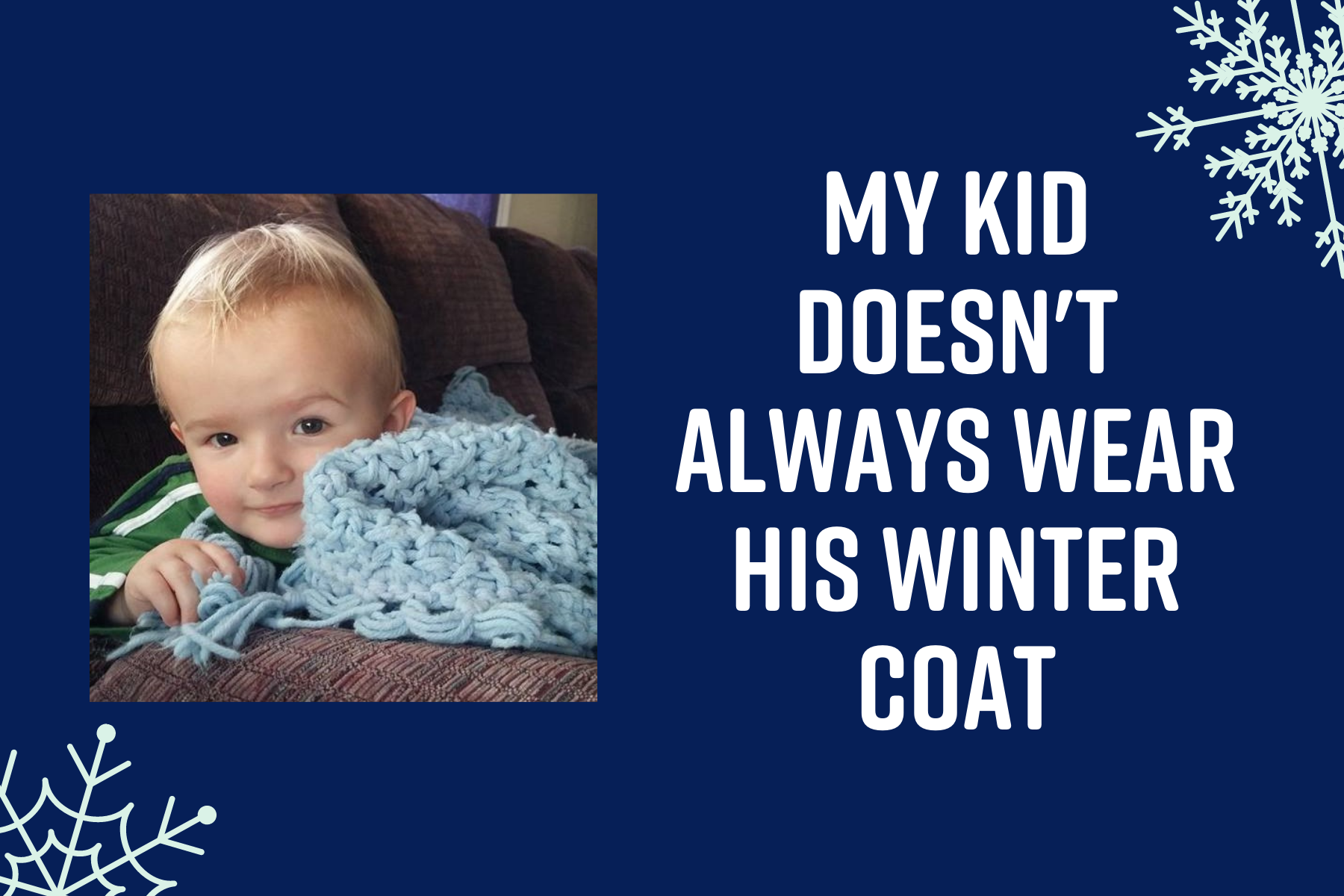 Winter Coats & Kids Who Hate Them